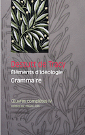 Oeuvres complètes, tome IV: Éléments d'idéologie 2: Grammaire